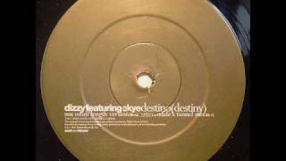 Dizzy featuring Skye - Destino (Destiny) (Full Length Version)