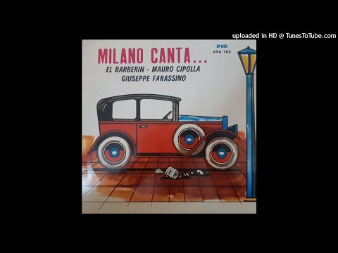 Milano Canta... - El Barberin - Mauro Cipolla - Giuseppe Farassino (lp completo)