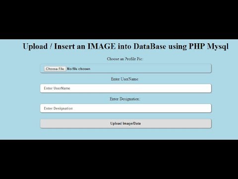 How to Upload Insert an IMAGE into DataBase using PHP Mysql