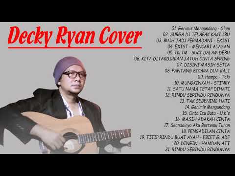 Decky Ryan Cover Full Album Terbaru 2021 - Lagu Terbaik Sepanjang Masa
