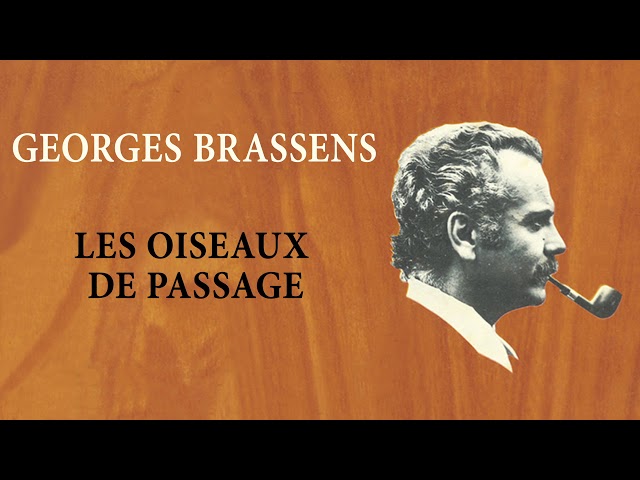 Georges Brassens - Les oiseaux de passage (Audio Officiel)