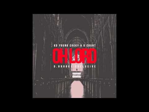 KD Young Cocky ft G Count - Oh Lord (prod by D. Brooks Exclusive)