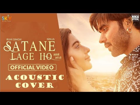 Satane Lage Ho (Full Video) Ninja - Ruhi Singh - Pankaj Batra -Sky- Latest Hindi/Punjabi Songs 2021