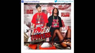 Slim Dunkin - Accapella Outro [Twin Towers]