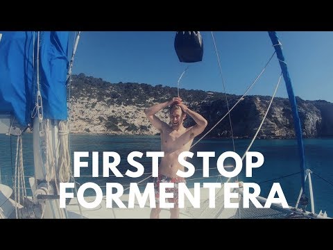 First stop Formentera - Sailing Felix (Episode 2)