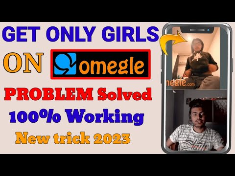 How To Get Only Girls on Omegle 😍Omegle Me Girls se Bath Kaise Kare || Get Only Girls On omegle 2023
