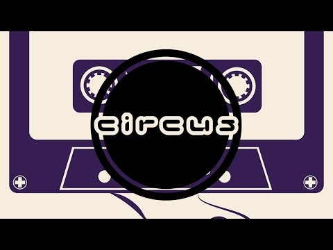 Circus Mixtape Vol 2 - Outrun