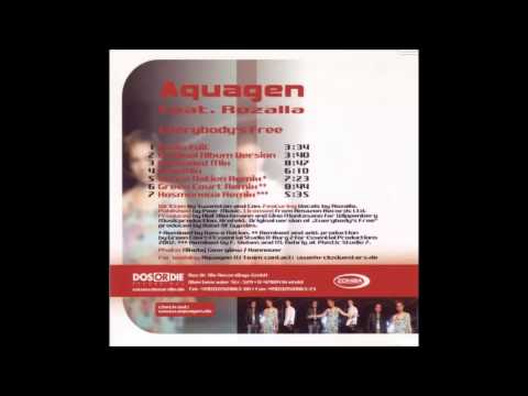 Aquagen Feat. Rozalla - Everybody's Free (Original Album Version) - 2002
