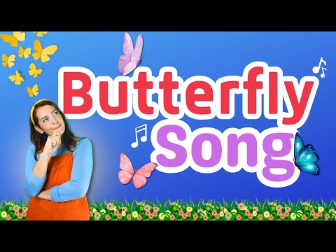 Butterfly Song | Songs For Kids | Toddler Learning