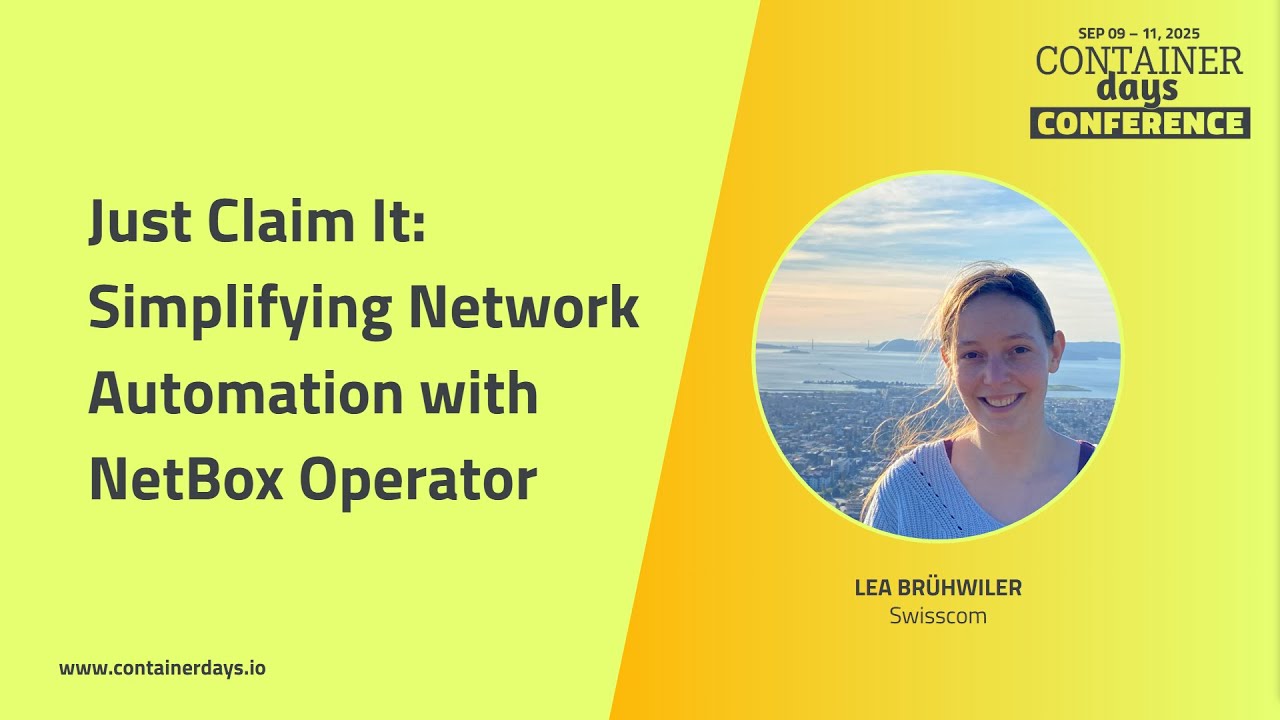 Just Claim It: Simplifying Network Automation with NetBox Operator - Lea Brühwiler
