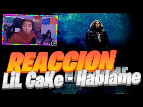 🤯 MEXICANO REACCIONA a LiL CaKe - Hablame