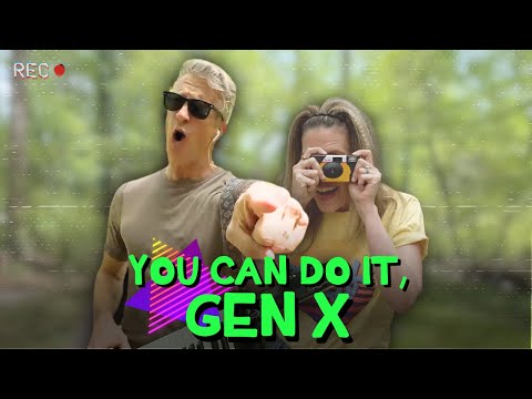 You Can Do It, Gen X