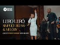 Lero Lero Simplice Bless X Melody Live At Intimate Worship With Melody