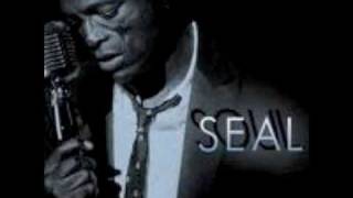 Seal - If You Don't Know Me By Now