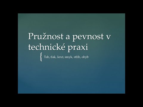 Pružnost a pevnost v technické praxi