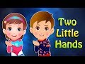 Two Little Hands The Best Nursery Rhymes For Children S Chubby Kids