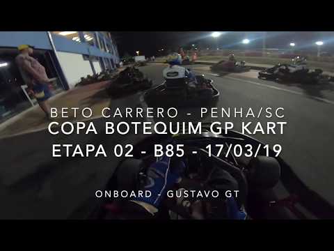 COPA BOTEQUIM GP KART 2019 - BETO CARRERO - PENHA/SC - ETAPA 02 - (17/03) - B85 - (1080P)