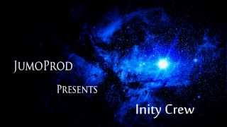 Inity Crew Teaser by JumoProd (HD)