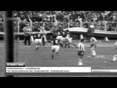 Trabzonspor  1 -  Fenerbahçe 0 (21 Mart 1982)