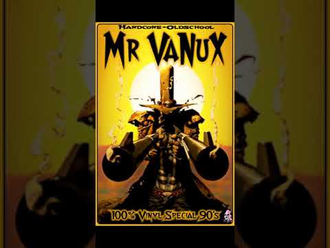 Mr VaNuX Hardcore Oldschool 90's100% vinyl