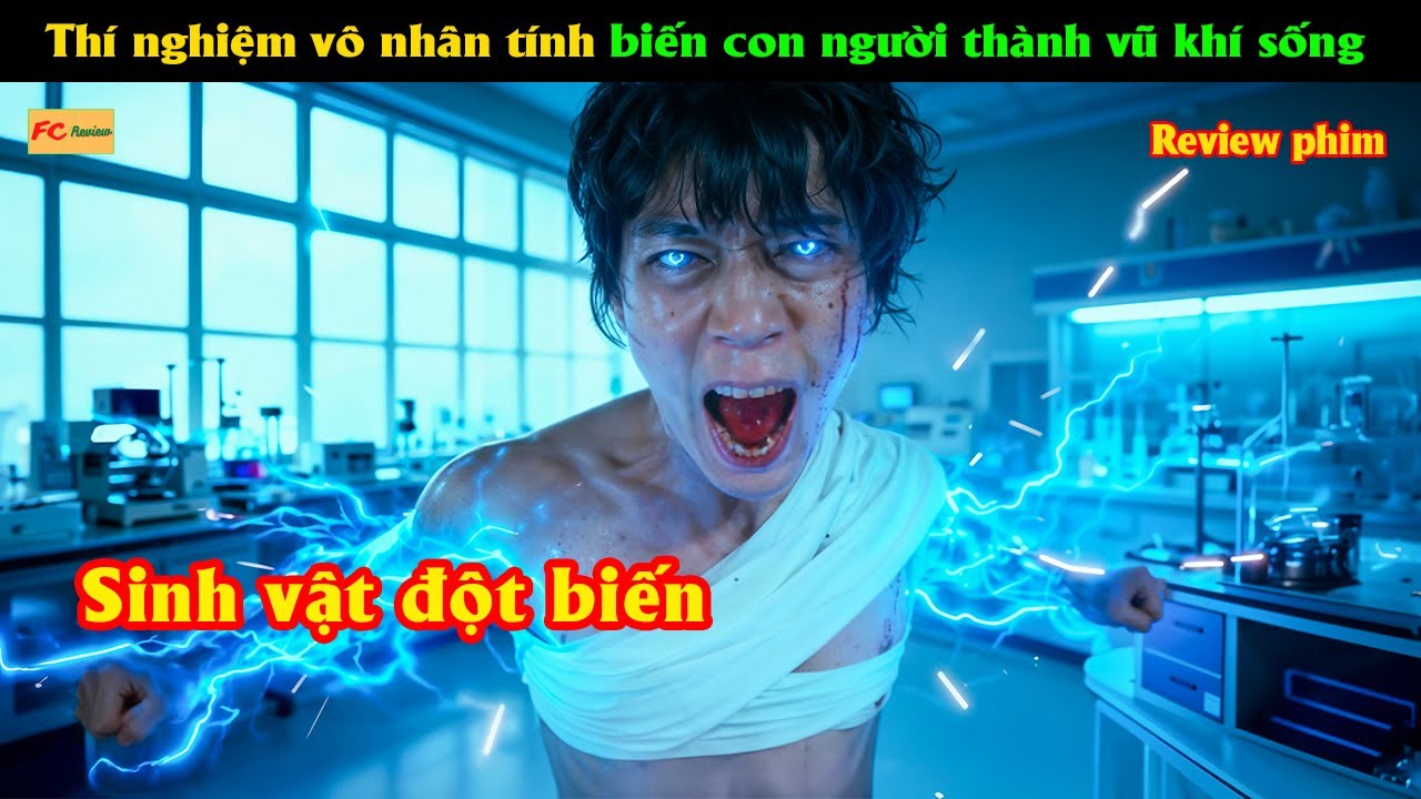 Thí nghiệm vô nhân tính biến con người thành Vũ khí sống - Review phim Hàn