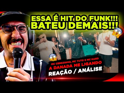 ESSA BATEU DEMAIS!!! MC CEBEZINHO, MC TUTO E MC KAKO - A DANADA ME LIGANDO [REACT]