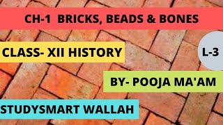 BRICKS, BEADS AND BONES CLASS-12|SEAL,SCRIPT,WEIGHT