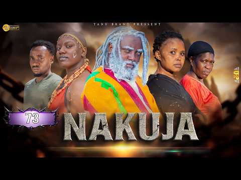 NAKUJA  EPISODE  [  73 ] FULL HD