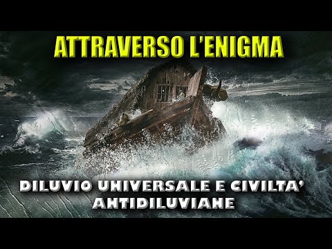 Il diluvio universale e le civiltà antidiluviane