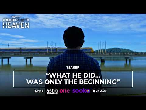 GOOD BOYS GO TO HEAVEN - OFFICIAL TEASER | AKAN DATANG 8 MEI 2026