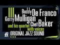 Gerry Mulligan, Chet Baker, Buddy De Franco - Varsity Drag