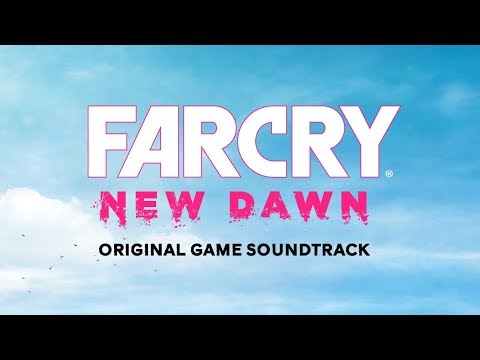 New Frontier | Far Cry New Dawn (OST) | Tyler Bates, John Swihart