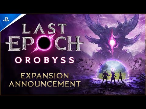 Last Epoch - Orobyss Expansion Announcement Trailer | PS5 Games