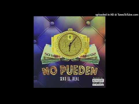 Seko El Real - No pueden
