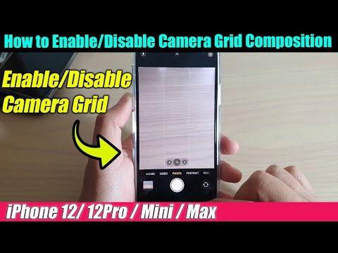 iPhone 12/12 Pro: How to Enable/Disable Camera Grid Composition