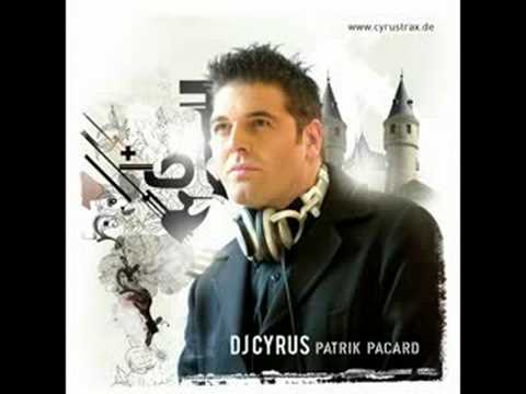 DJ Cyrus - Patrik Pacard (Single Mix) / Cyrus Trax