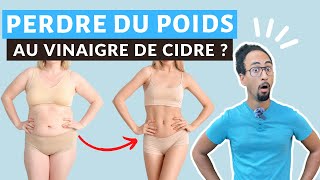 COMMENT PERDRE DU POIDS AVEC LE VINAIGRE DE CIDRE