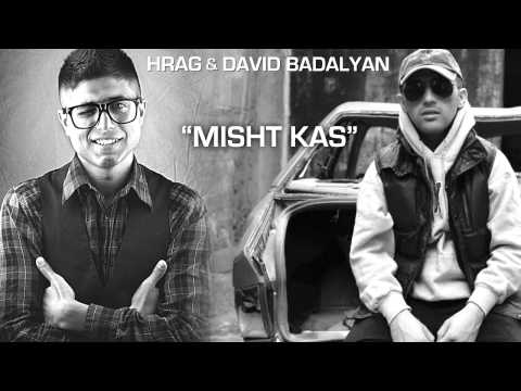 Hrag feat. David Badalyan - Misht Kas (Audio) // HD