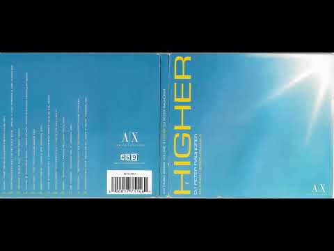 DJ Peter Rauhofer - Higher (CD3) - A|X Music Series Volume 3 (2004)