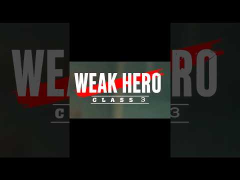 Weakhero class 3 ??? #weakheroclass2 #edit #trailer #kdrama