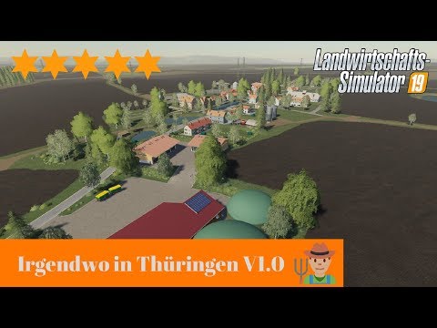 LS19 Mapvorstellung II Irgendwo in Thüringen II V1.0