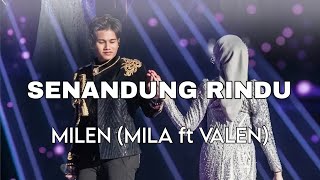 Download lagu Senandung Rindu - MILEN (Mila ft Valen) | Lirik Lagu mp3