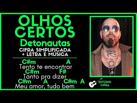 OLHOS CERTOS - DETONAUTAS l Cifra Letra e Música Como Tocar Violão Guitarra Teclado Aula Fácil