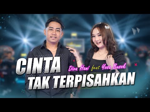 DIVA HANI feat. YOSA BUSOK - CINTA TAK TERPISAHKAN (Official Live Music) | YAYAN JANDUT