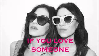 The Veronicas - If you love someone
