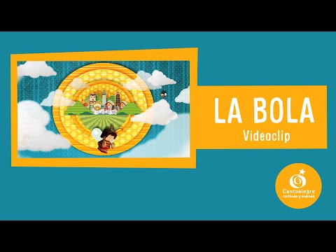 Cantoalegre - La bola (Video oficial)