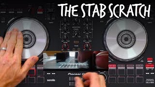 The Stab Scratch - Free DJ Tutorial