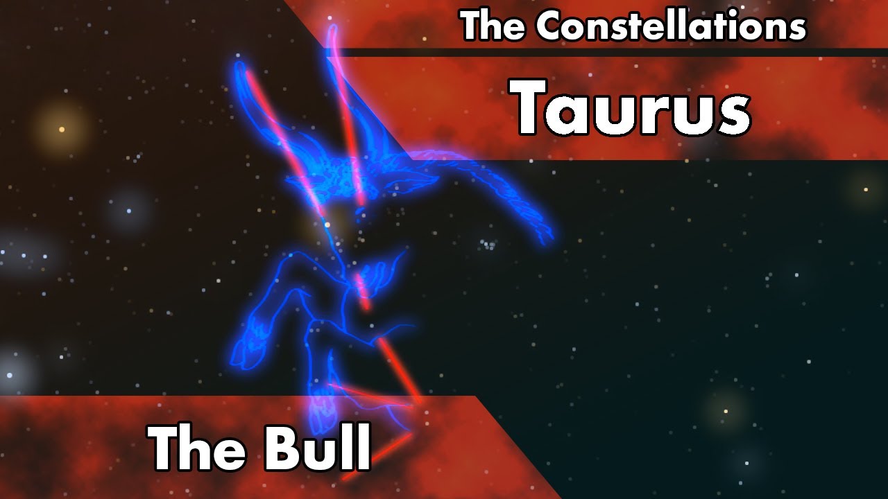The Constellations - Taurus