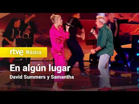 David Summers y Samantha - "En algún lugar" | Dúos increíbles 2023