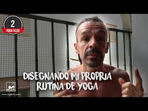 YogaVlog2: disegnando mi propria rutina de yoga